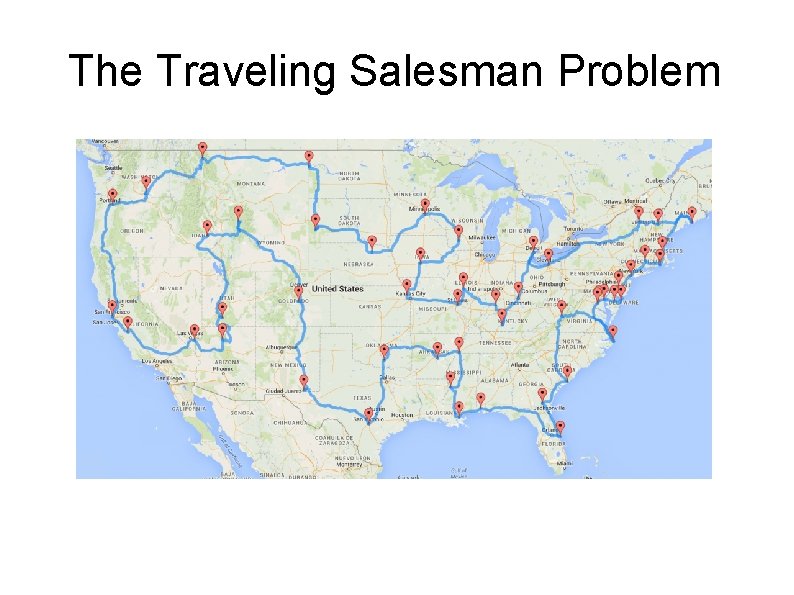The Traveling Salesman Problem 