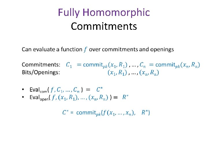 Fully Homomorphic Commitments • 