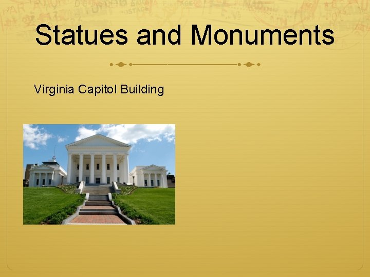 Statues and Monuments Virginia Capitol Building 