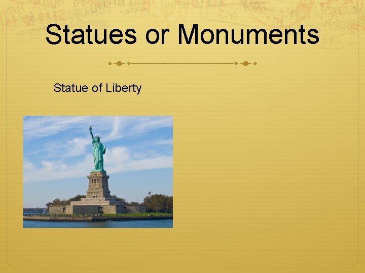 Statues or Monuments Statue of Liberty 