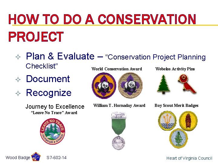 HOW TO DO A CONSERVATION PROJECT ² Plan & Evaluate – “Conservation Project Planning