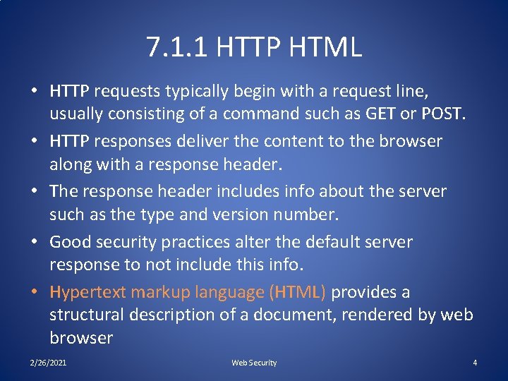 7. 1. 1 HTTP HTML • HTTP requests typically begin with a request line,