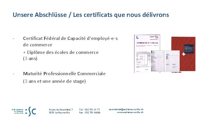 Unsere Abschlüsse / Les certificats que nous délivrons - Certificat Fédéral de Capacité d’employé-e-s