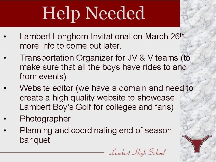 Help Needed • • • Lambert Longhorn Invitational on March 26 th more info