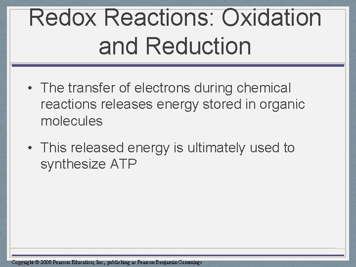 Redox Reactions: Oxidation and Reduction • The transfer of electrons during chemical reactions releases