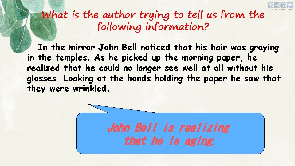 What is the author trying to tell us from the following information? In the