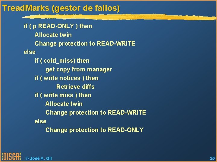 Tread. Marks (gestor de fallos) if ( p READ-ONLY ) then Allocate twin Change