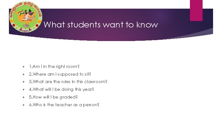 What students want to know ▶ 1. Am I in the right room? ▶