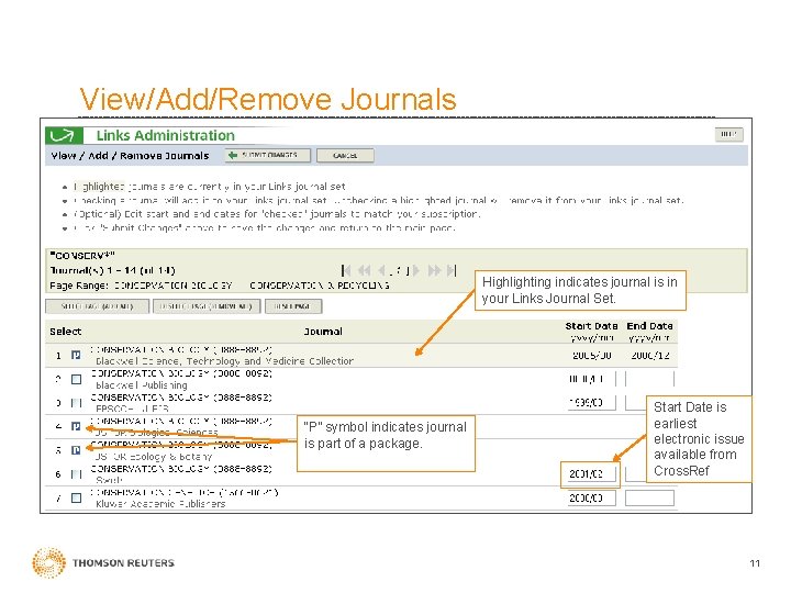 View/Add/Remove Journals Highlighting indicates journal is in your Links Journal Set. “P” symbol indicates