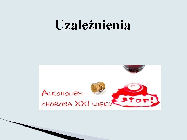 Uzależnienia 