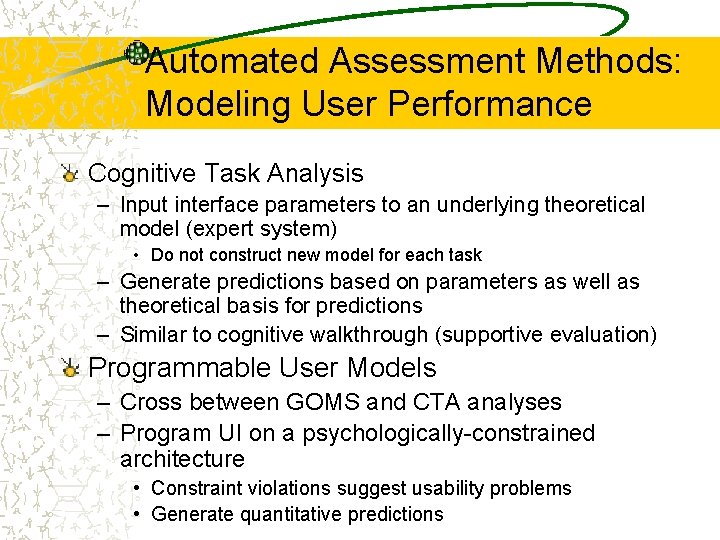 Automated Assessment Methods: Modeling User Performance Cognitive Task Analysis – Input interface parameters to