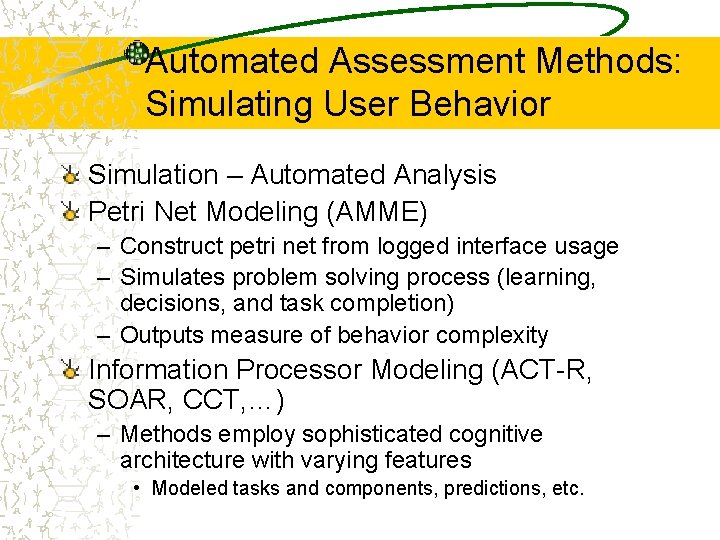 Automated Assessment Methods: Simulating User Behavior Simulation – Automated Analysis Petri Net Modeling (AMME)