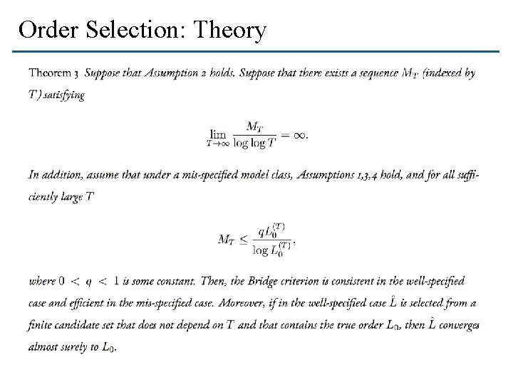 Order Selection: Theory 