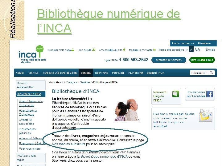 Réalisation Bibliothèque numérique de l’INCA © Lyne Da Sylva, 2012 68 