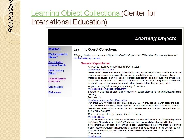 Réalisation Learning Object Collections (Center for International Education) © Lyne Da Sylva, 2012 74