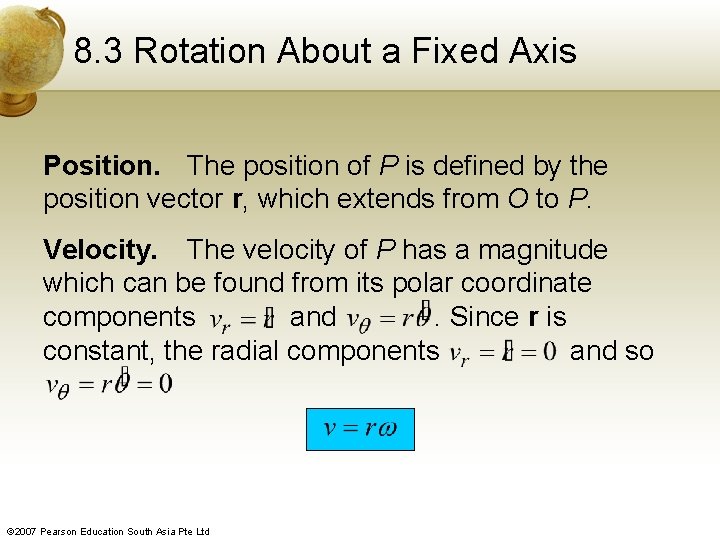 8. 3 Rotation About a Fixed Axis Position. The position of P is defined