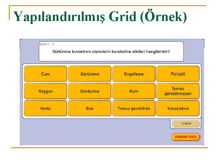 Yapılandırılmış Grid (Örnek) 