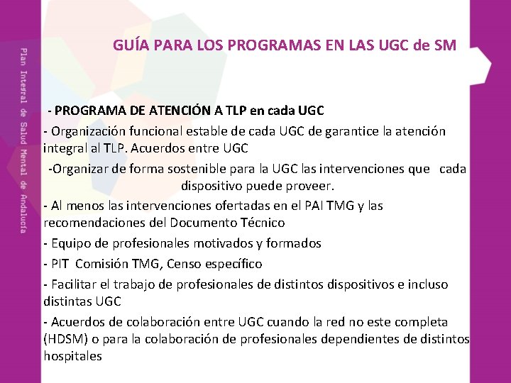 GUÍA PARA LOS PROGRAMAS EN LAS UGC de SM - PROGRAMA DE ATENCIÓN A