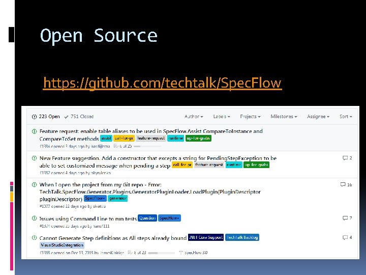 Open Source https: //github. com/techtalk/Spec. Flow 