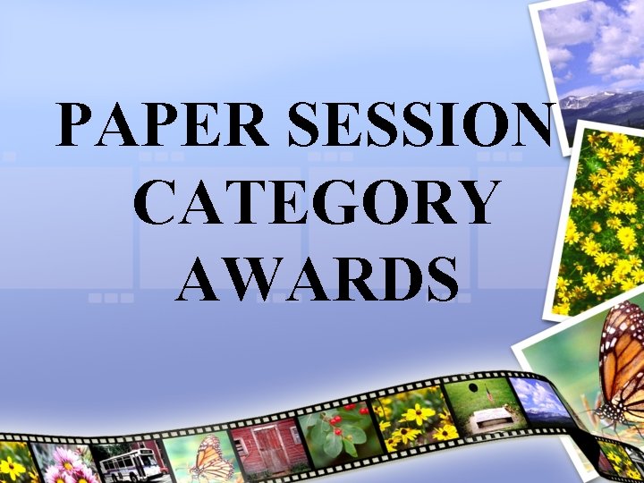 PAPER SESSION CATEGORY AWARDS 