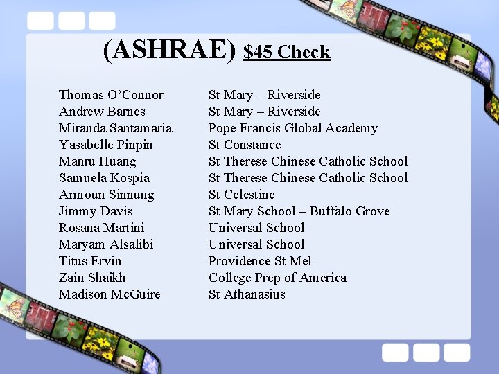 (ASHRAE) $45 Check Thomas O’Connor Andrew Barnes Miranda Santamaria Yasabelle Pinpin Manru Huang Samuela