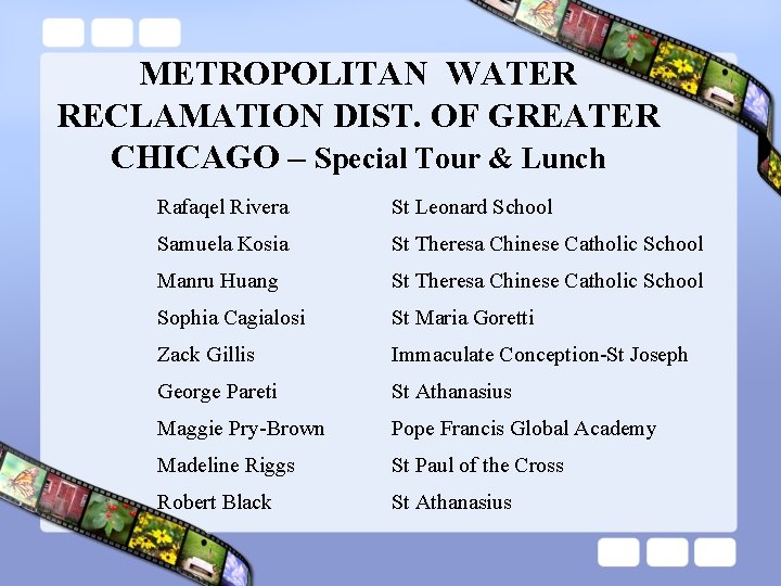 METROPOLITAN WATER RECLAMATION DIST. OF GREATER CHICAGO – Special Tour & Lunch Rafaqel Rivera