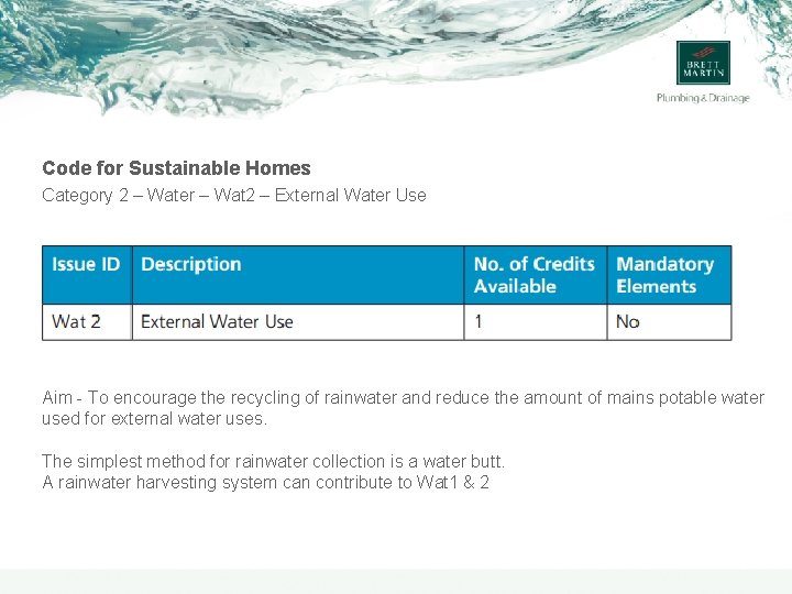 Code for Sustainable Homes Category 2 – Water – Wat 2 – External Water