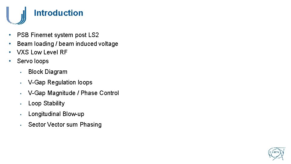 Introduction • • PSB Finemet system post LS 2 Beam loading / beam induced