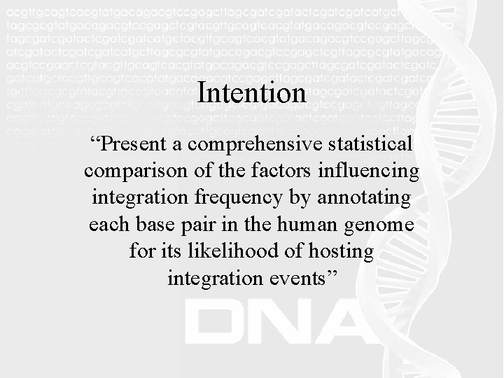 Intention “Present a comprehensive statistical comparison of the factors influencing integration frequency by annotating