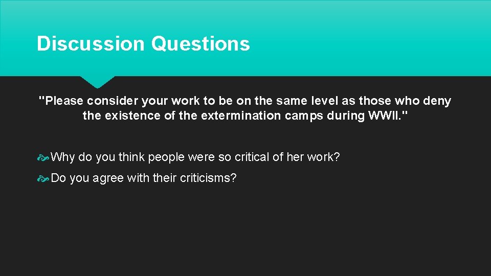 Discussion Questions "Please consider your work to be on the same level as those