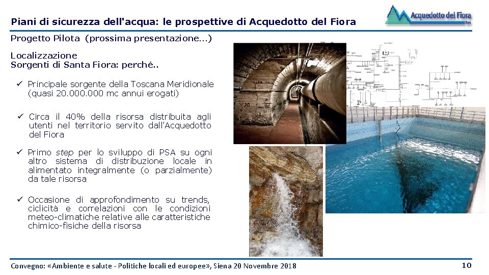 Piani di sicurezza dell'acqua: le prospettive di Acquedotto del Fiora Progetto Pilota (prossima presentazione…)