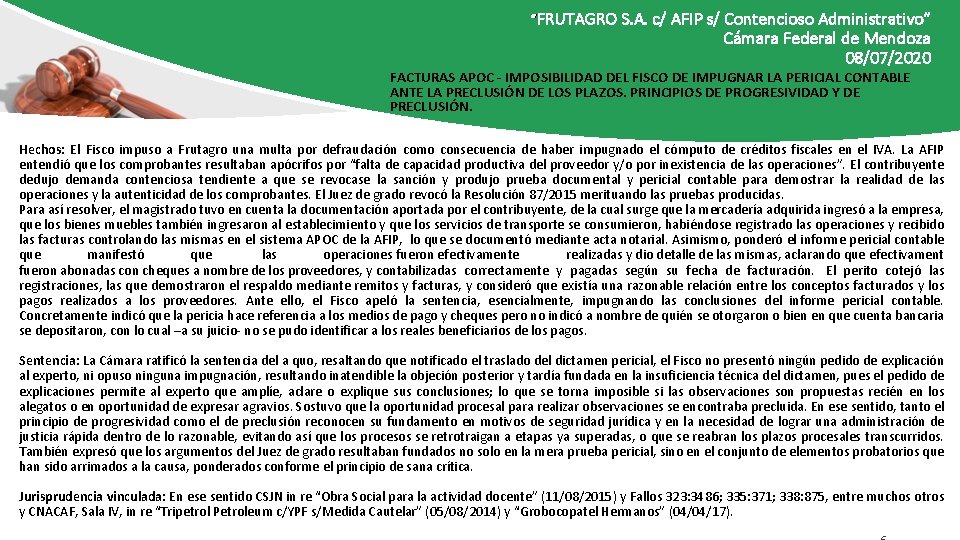 “FRUTAGRO S. A. c/ AFIP s/ Contencioso Administrativo” Cámara Federal de Mendoza 08/07/2020 FACTURAS