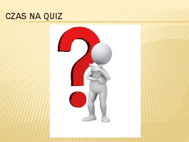CZAS NA QUIZ 