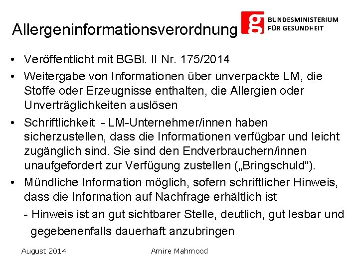 Allergeninformationsverordnung • Veröffentlicht mit BGBl. II Nr. 175/2014 • Weitergabe von Informationen über unverpackte