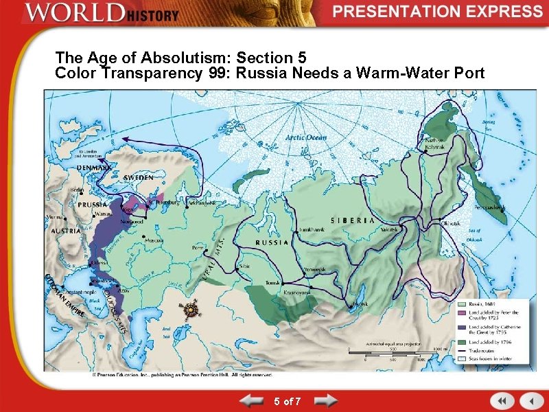 The Age of Absolutism: Section 5 Color Transparency 99: Russia Needs a Warm-Water Port
