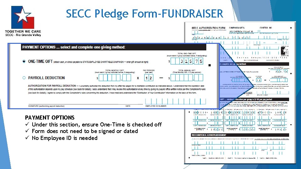 SECC Pledge Form-FUNDRAISER PAYMENT OPTIONS ü Under this section, ensure One-Time is checked off