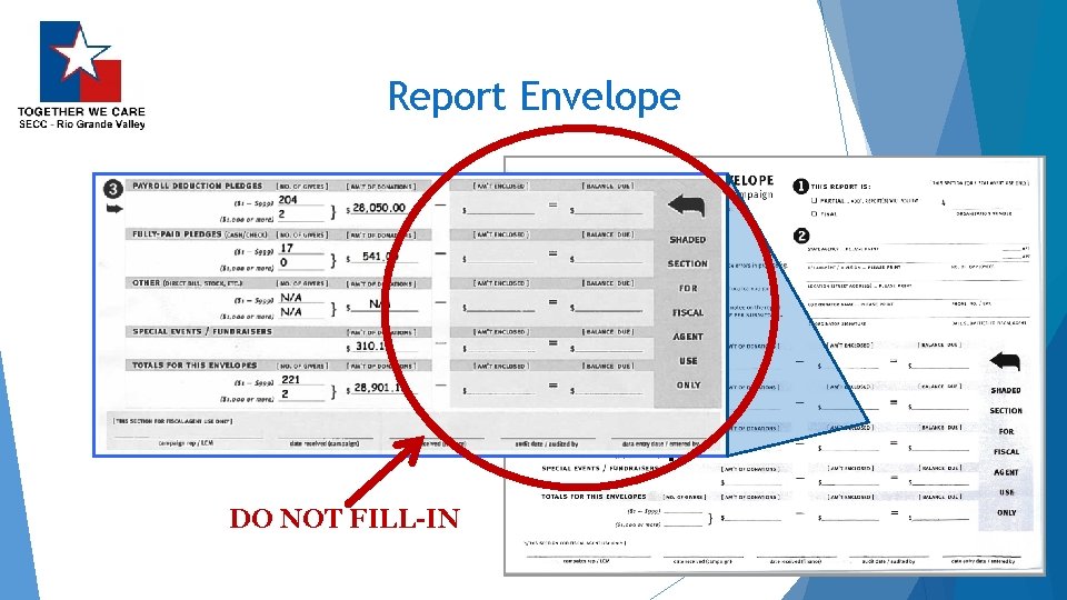 Report Envelope DO NOT FILL-IN 