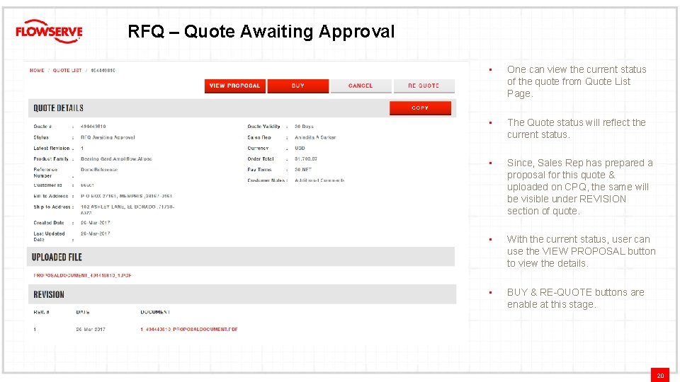 RFQ – Quote Awaiting Approval • One can view the current status of the