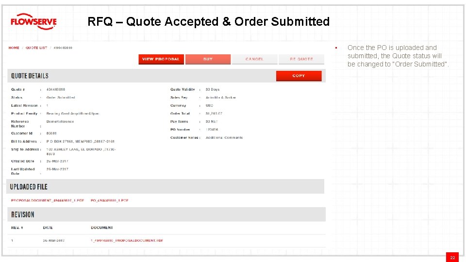 RFQ – Quote Accepted & Order Submitted • Once the PO is uploaded and