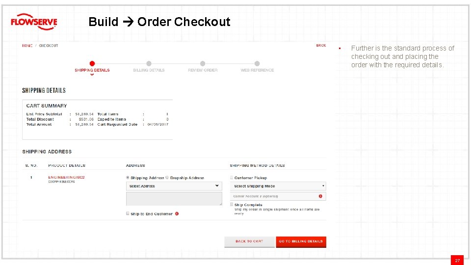 Build Order Checkout • Further is the standard process of checking out and placing