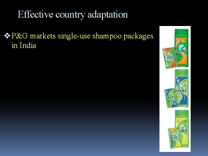 Effective country adaptation v P&G markets single-use shampoo packages in India 