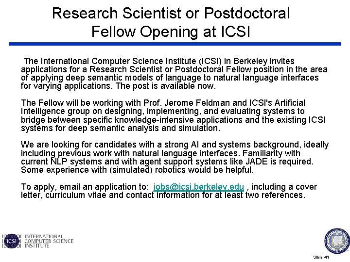 Research Scientist or Postdoctoral Fellow Opening at ICSI The International Computer Science Institute (ICSI)