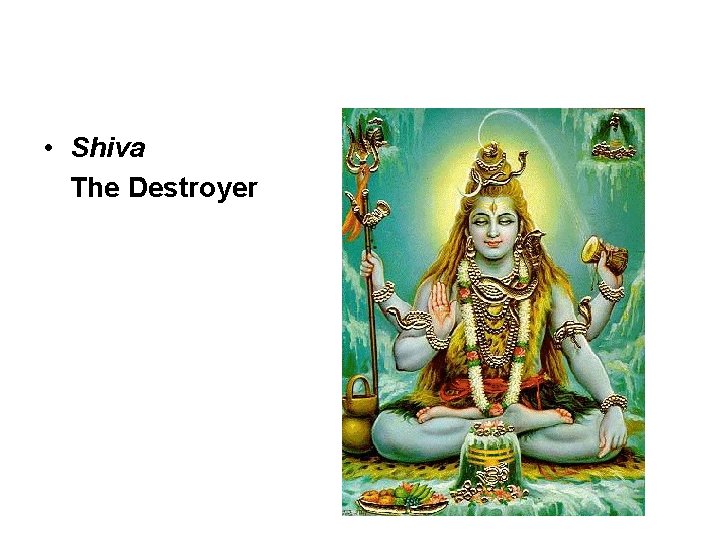  • Shiva The Destroyer 