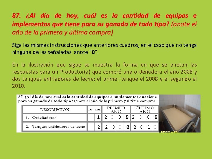 87. ¿Al día de hoy, cuál es la cantidad de equipos e implementos que