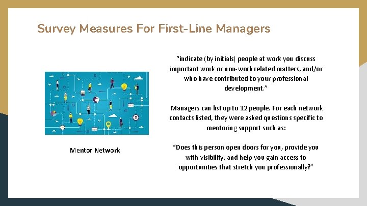 Survey Measures For First-Line Managers “indicate (by initials) people at work you discuss important