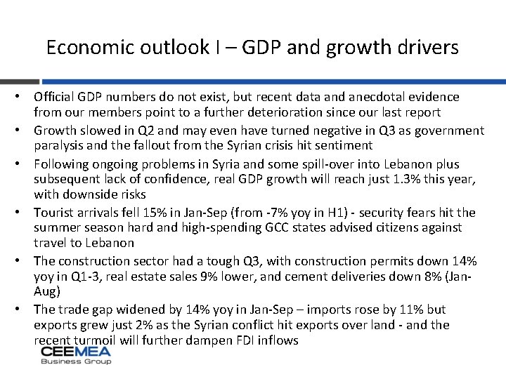 Economic outlook I – GDP and growth drivers • Official GDP numbers do not