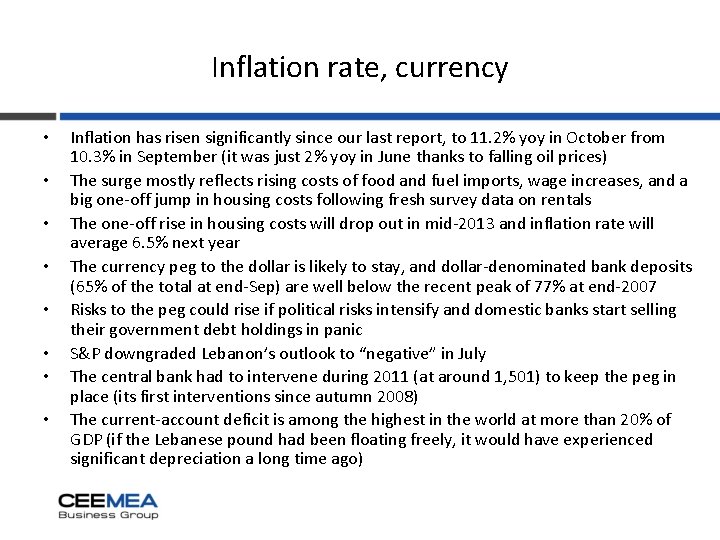 Inflation rate, currency • • Inflation has risen significantly since our last report, to