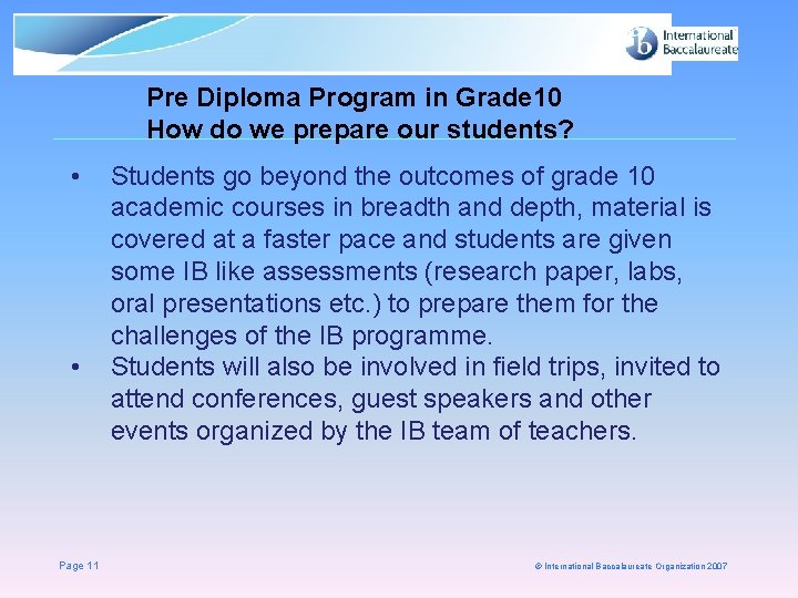  • • Page 11 Pre Diploma Program in Grade 10 How do we