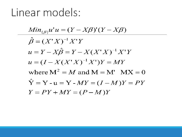 Linear models: 