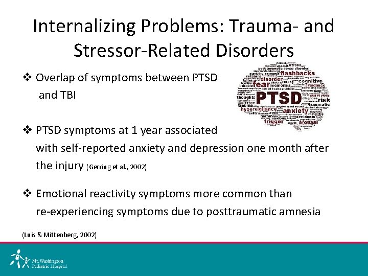 Internalizing Problems: Trauma- and Stressor-Related Disorders v Overlap of symptoms between PTSD and TBI